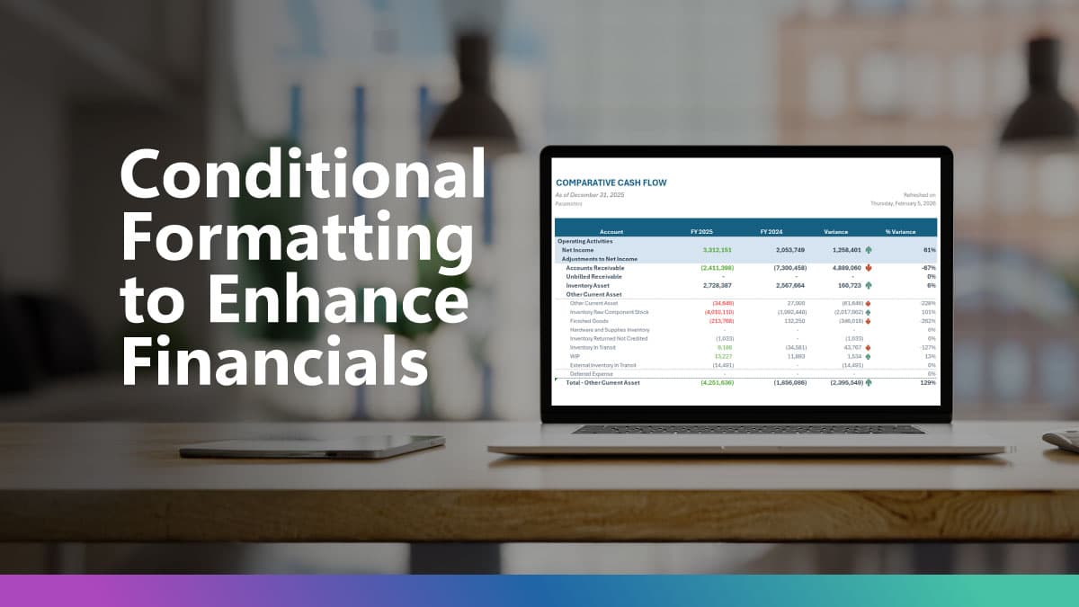 How to Use Conditional Formatting to Supercharge Your NetSuite Financials